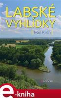 Labské vyhlídky - Ivan Klich