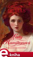 Lady Hamiltonová - Alexandre Dumas st.