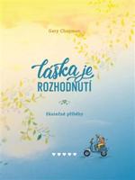 Láska je rozhodnutí - Gary Chapman