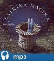 Latrína magika - Juraj Žembera