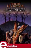 Lavondyss - Robert Holdstock