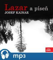 Lazar a píseň - Josef Kainar