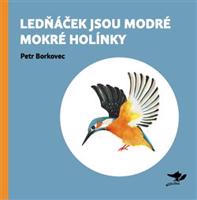 Lednáček jsou modré mokré holínky - Petr Borkovec, Andrea Tachezy, Filip Pošivač, Martin Krkošek