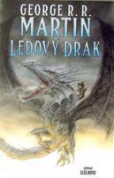 Ledový drak - George R. R. Martin