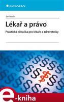 Lékař a právo - Jan Mach