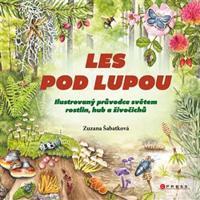 Les pod lupou - Zuzana Šabatková