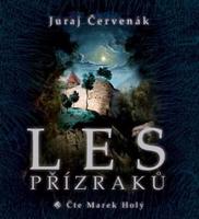 Les přízraků - Juraj Červenák