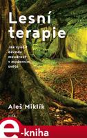 Lesní terapie - Aleš Miklík