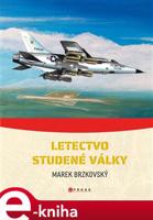 Letectvo studené války - Marek Brzkovský