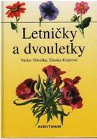 Letničky a dvouletky - Václav Větvička, Zdenka Krejčová