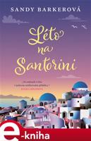 Léto na Santorini - Sandy Barkerová