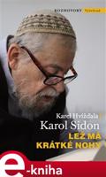 Lež má krátké nohy - Karel Hvížďala