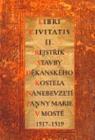 Libri Civitatis II. - Helena Hasilová, Martin Myšička, Michaela Hrubá