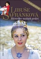 Libuše Šafránková - Herečka našich srdcí - Dana Čermáková