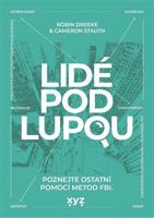 Lidé pod lupou - Robin Dreeke, Cameron Stauth