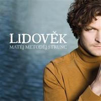 Lidověk - Matěj Metoděj Štrunc