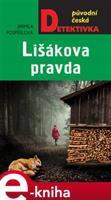 Lišákova pravda - Jarmila Pospíšilová