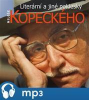 Literární a jiné poklesky Miloše Kopeckého - Miloš Kopecký