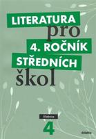 Literatura pro 4. ročník středních škol - L. Andree, Michal Fránek, M. Kulhavá, A. Merenus, D. Nečasová, H. Svanovská, Josef Šaur, V. Tobolíková