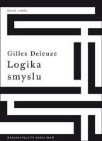 Logika smyslu - Gilles Deleuze