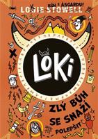 Loki: Zlý bůh se snaží polepšit - Louie Stowell