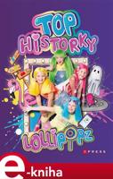 Lollipopz - Top historky - Lollipopz