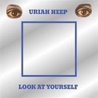 Look At Yourself - Uriah Heep