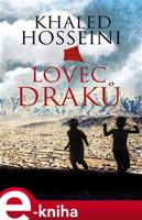 Lovec draků - Khaled Hosseini