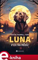 Luna vyje na měsíc - Kristin O´Donnell Tubb