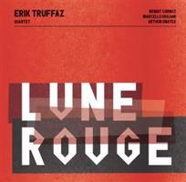 Lune rouge - Erik Truffaz