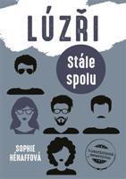 Lúzři: Stále spolu - Sophie Hénaff