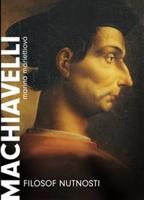 Machiavelli. Filozof nutnosti - Marina Mariettiová