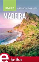 Madeira - Inspirace na cesty