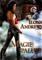 Magie spaluje - Ilona Andrews