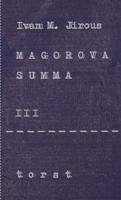 Magorova summa III. - Ivan Martin Jirous