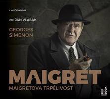 Maigretova trpělivost - Georges Simenon