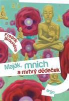 Maják, mnich a mrtvý dědeček - Fredrik Brounéus