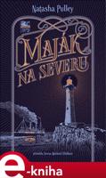 Maják na severu - Natasha Pulley