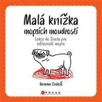 Malá knížka mopsích moudrostí - Gemma Correllová