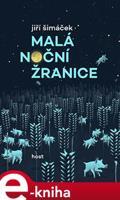 Malá noční žranice - Jiří Šimáček