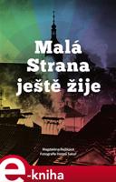 Malá Strana ještě žije - Magdaléna Bujabéza Rejžková