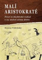 Malí aristokraté - Denisa Vídeňská