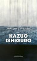 Malíř pomíjivého světa - Kazuo Ishiguro