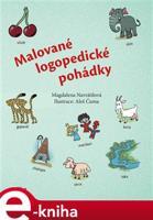 Malované logopedické pohádky - Magdalena Navrátilová