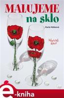 Malujeme na sklo - Karla Hátleová