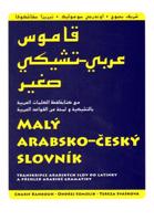 Malý arabsko-český slovník - Charif Bahbouh, Ondřej Somolík, Tereza Svášková