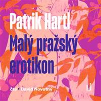 Malý pražský erotikon - Patrik Hartl