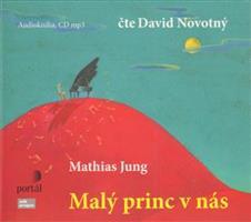 Malý princ v nás - Mathias Jung