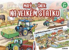 Malý šnek na velkém statku - 3 podlahová leporela = 1 velký statek - Iva Haberlová