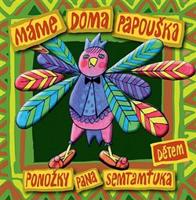 Máme doma papouška (Dětem) - Ponožky pana Semtamťuka